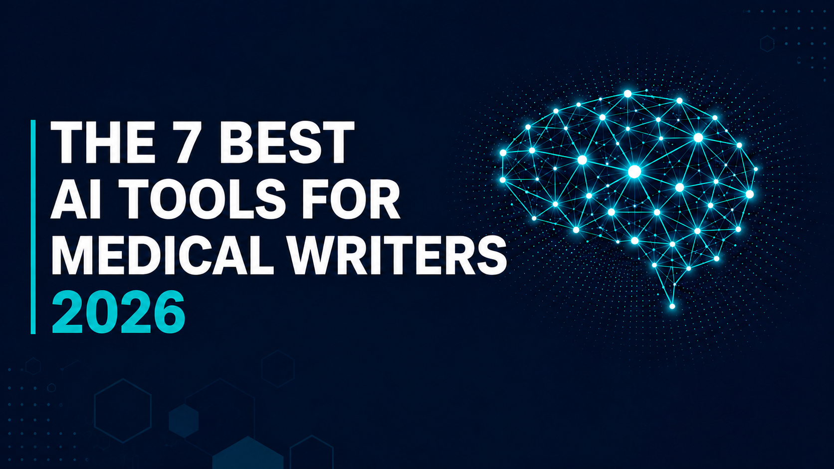 The 7 Best AI Tools for Medical Writers in 2026