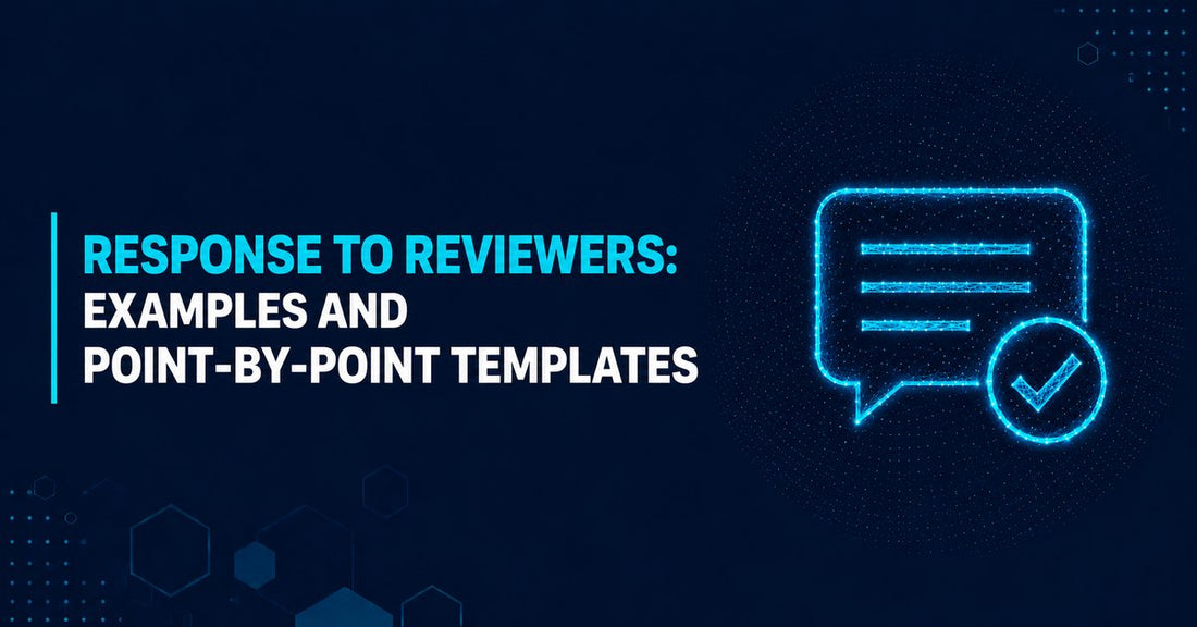 Response to Reviewers: Examples and Point-by-Point Templates